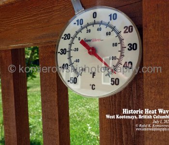 Historic Heat Wave, West Kootenays, British Columbia
