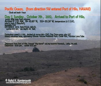 Day 7, Sunday, October 7, 2012,  MS Oosterdam, Holland America Line arrived to Hilo (Big Island), Hawaii