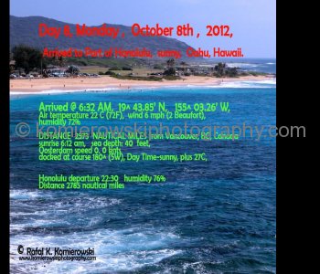 Day 8, Monday, October 8, 2012,  MS Oosterdam, Holland America Line arrived to Honolulu, Oahu Island, Hawaii, USA