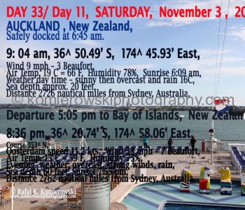 DAY 33/ Day 11,  SATURDAY,  November 3 ,  2012,     AUCKLAND, New Zealand, MS Oosterdam safely docked at 6:45 am