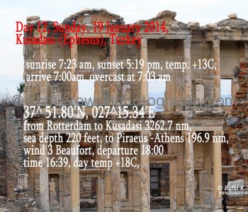 Day 12, Sunday, 19 January 2014, Kusadasi-(Ephesus), Turkey