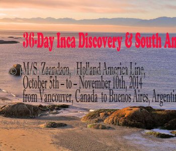 36-Day Inca Discovery and South America, PART 2